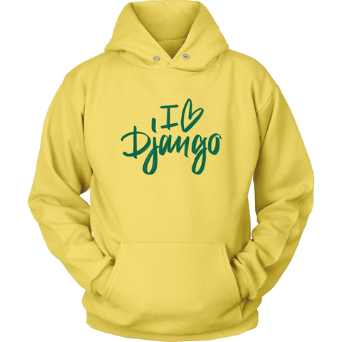 "I love Django" Hoodie (Multiple Colors)