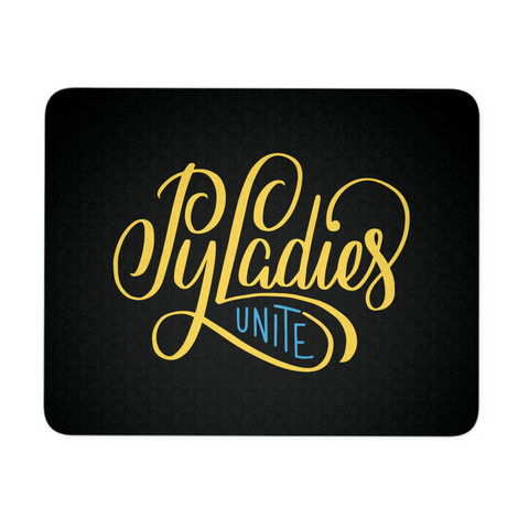 "PyLadies Unite" Mouse Pad (Black)