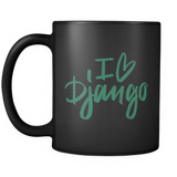 "I Love Django" Mug (Black)