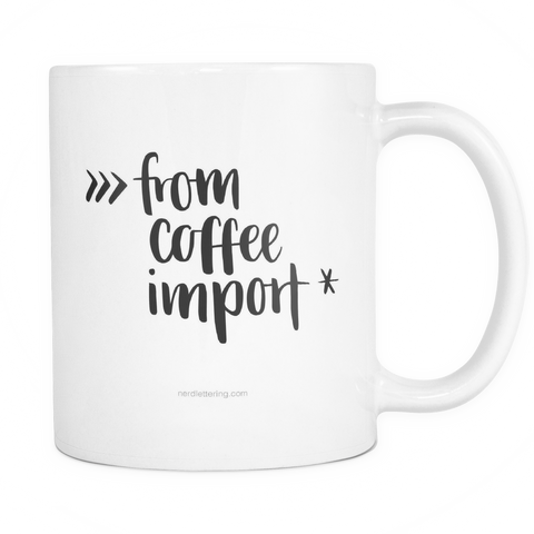 "from coffee import *" Python Mug