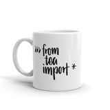 "from tea import *" Python Mug (11oz/15oz)