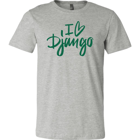 "I Love Django" T-Shirt (Multiple Colors)