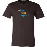 "from coffee import *" Python T-Shirt (Multiple Colors)
