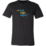 "from coffee import *" Python T-Shirt (Multiple Colors)