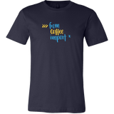 "from coffee import *" Python T-Shirt (Multiple Colors)