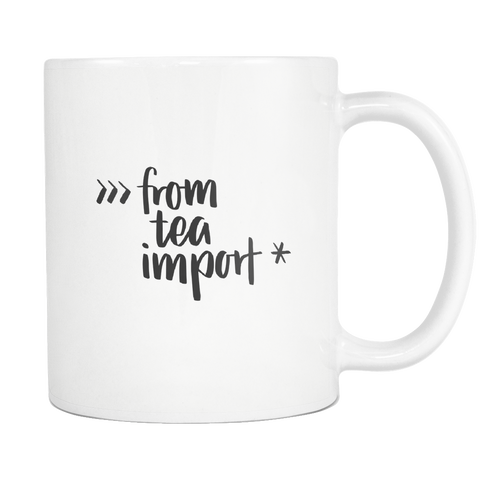 "from tea import *" Python Mug