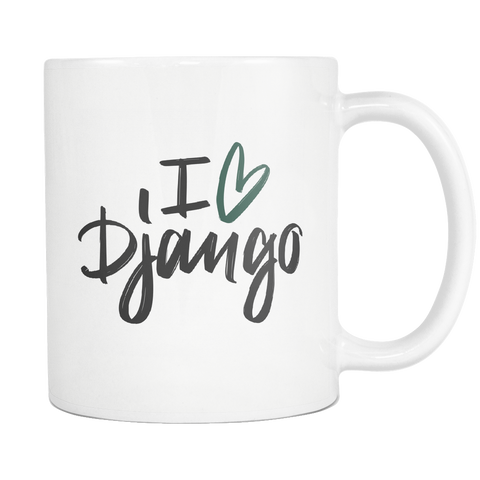 "I Love Django" Mug